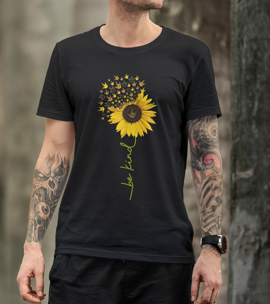 Be Kind Sunflower ASL Sign Language With Hand Symbols T-Shirt