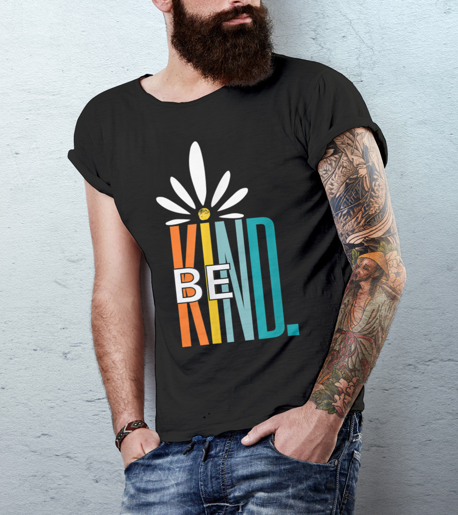 Be Kind Daisy Inspirational Cute Blessed Love T-Shirt