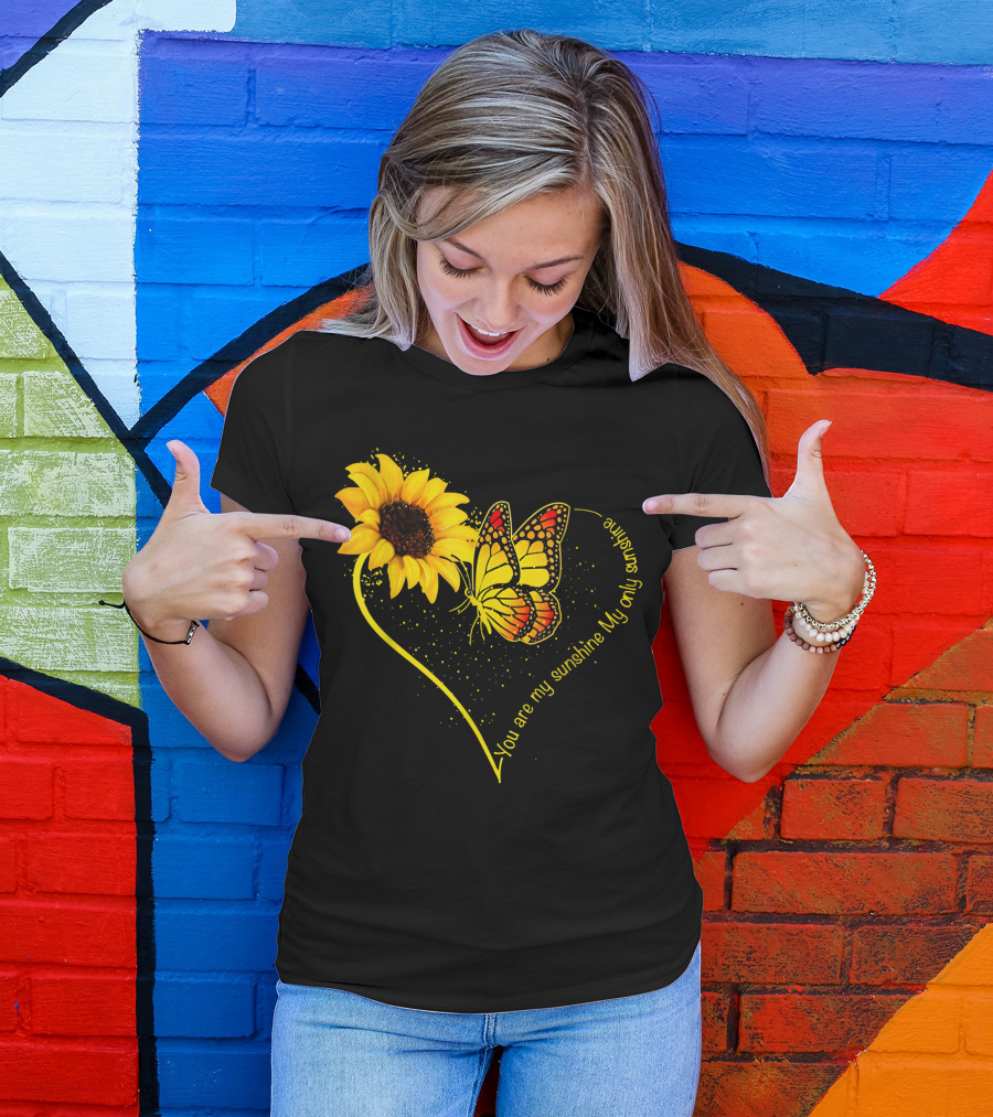You Are My Sunshine My Only Sunshine Butterfly Sunflower T-Shirt