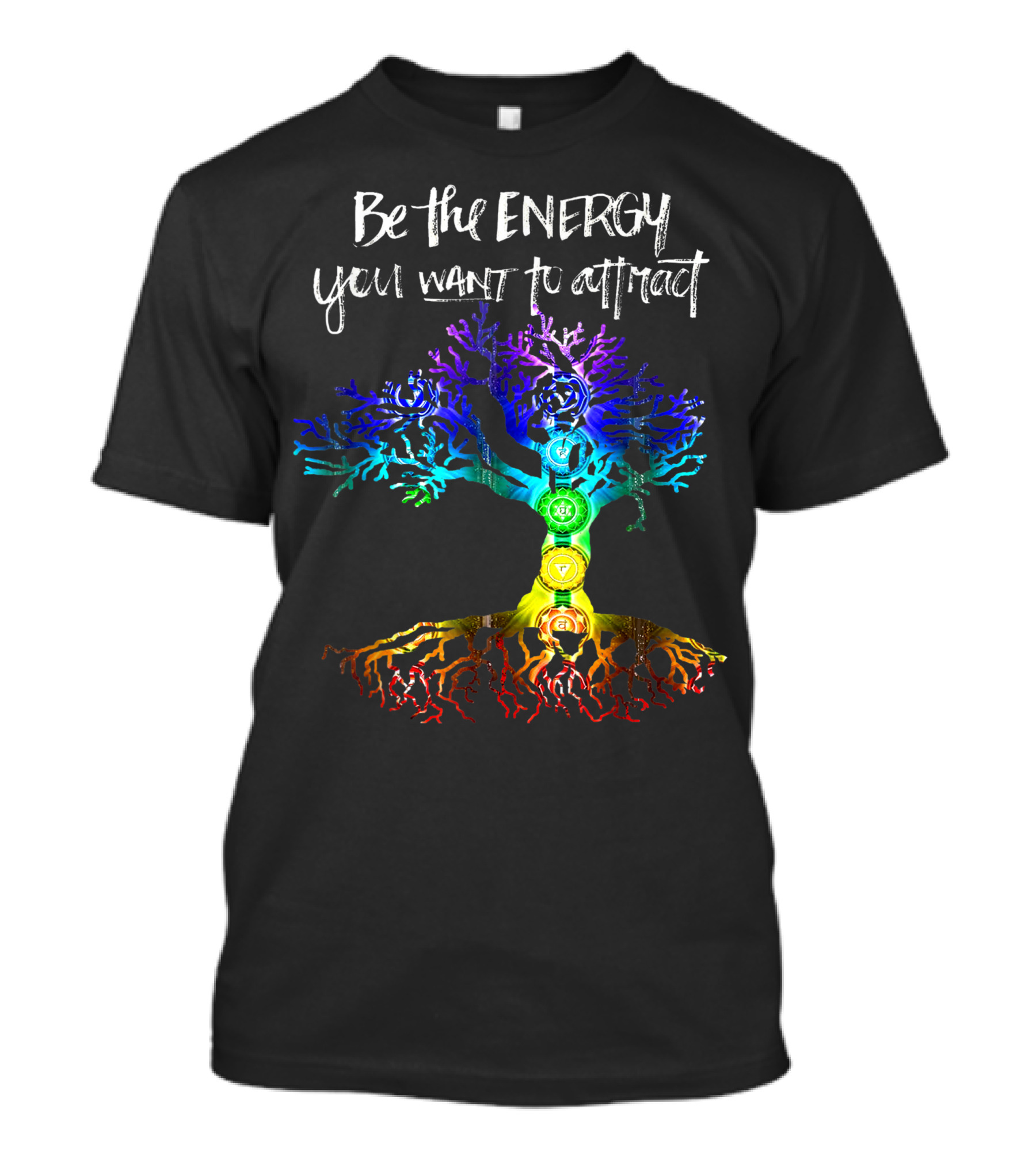 Be The Energy You Want To Attract Chakra Tree Of Life T-Shirt