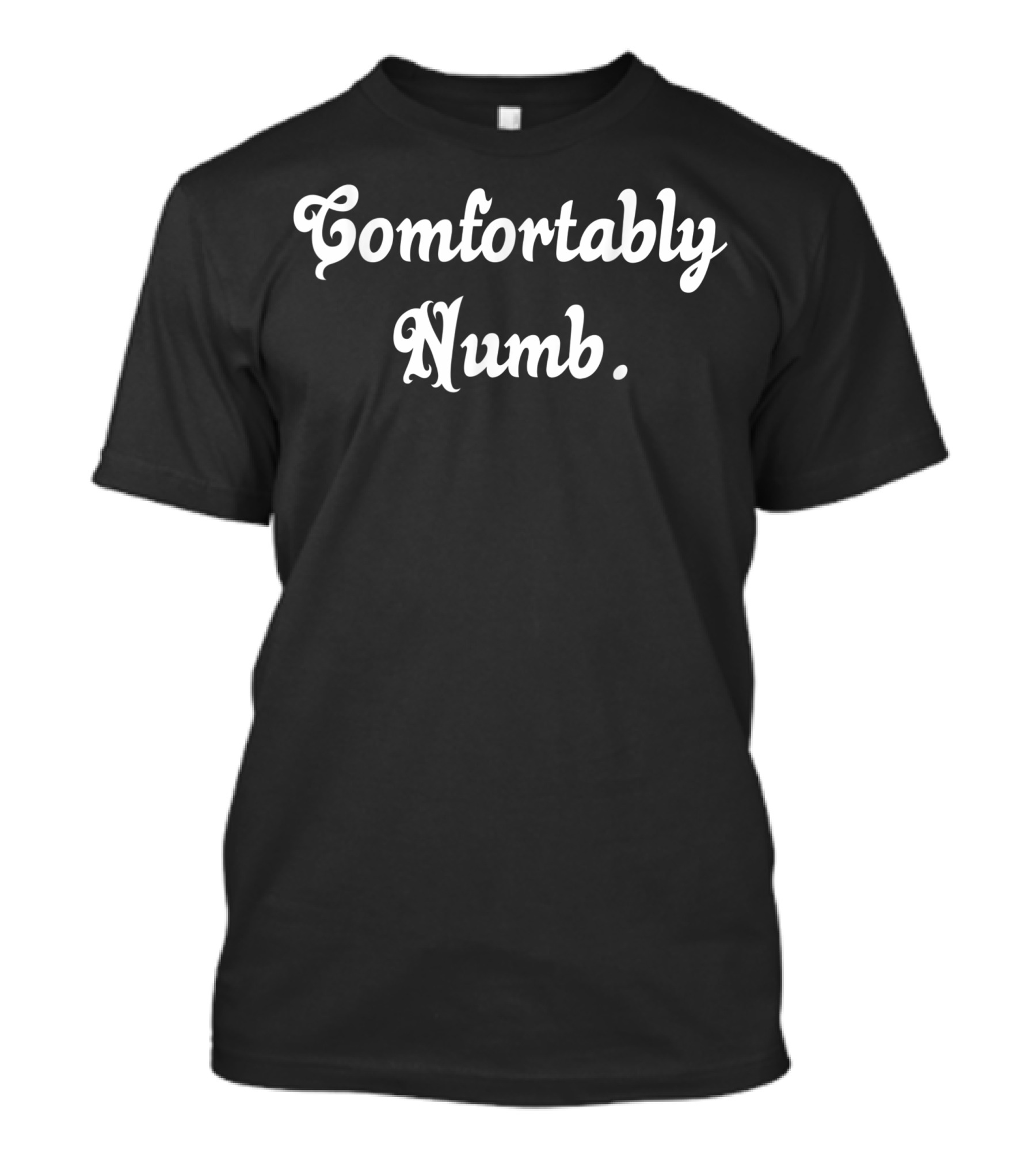 Comfortably Numb Music Hippie T-Shirt