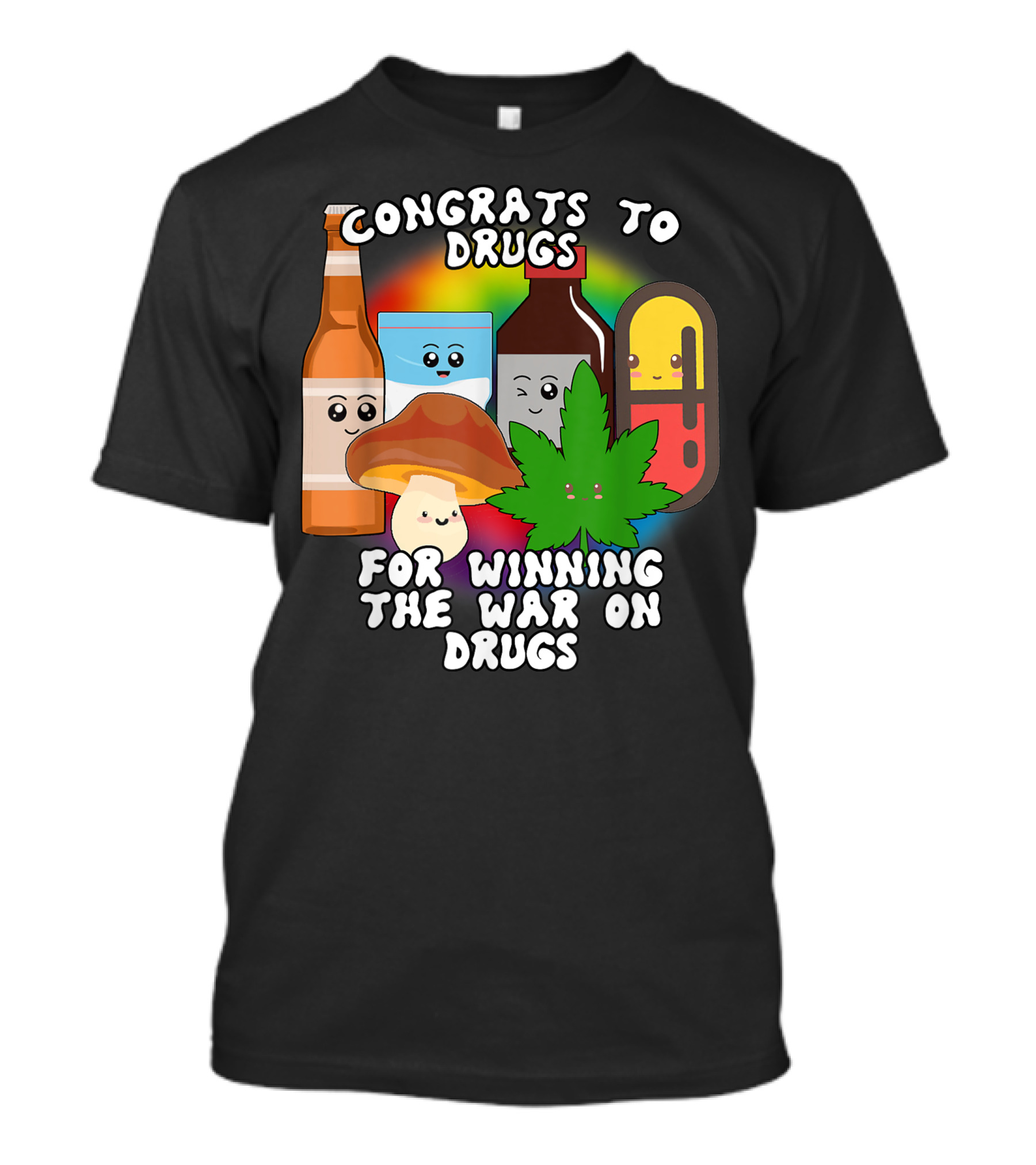 Congrats To Drugs For Winning The War On Drugs Cartoon Characters T-Shirt