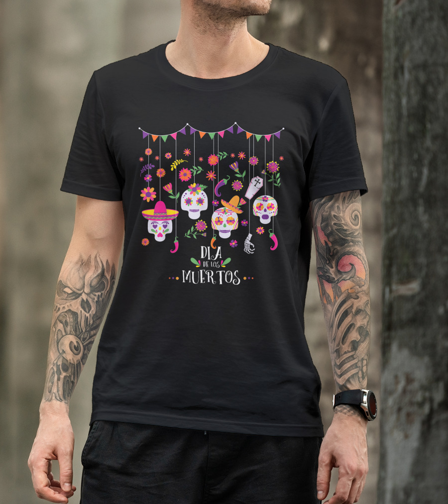 Dia De Los Muertos Hanging Skulls And Flowers With Sombrero And Coffin T-Shirt