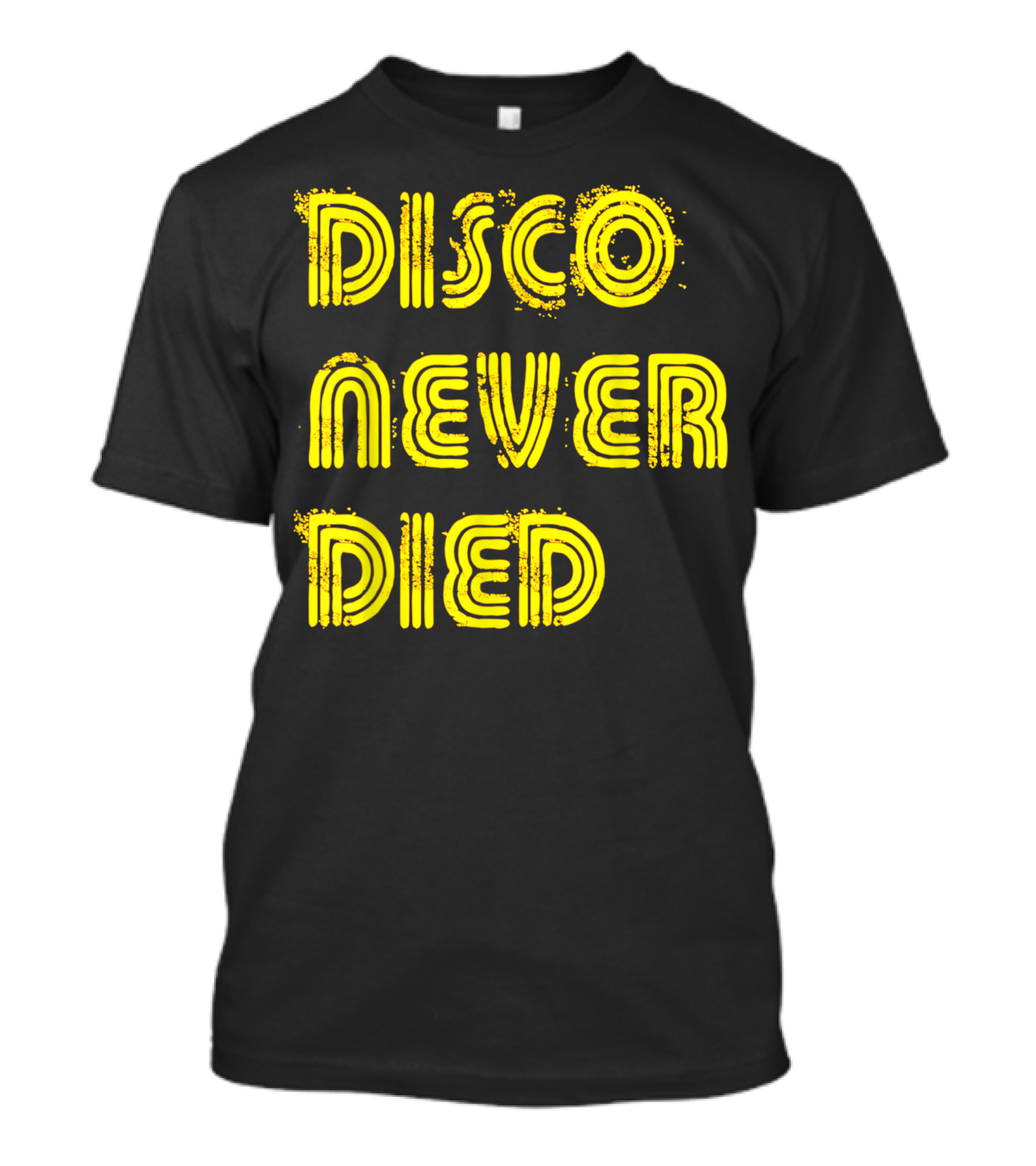 Disco Never Died Vintage Funk Hippie 1970s Retro Vibes T-Shirt