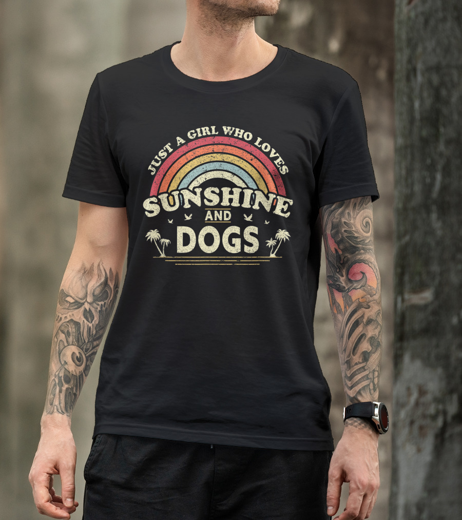 Just A Girl Who Loves Sunshine And Dogs Rainbow T-Shirt