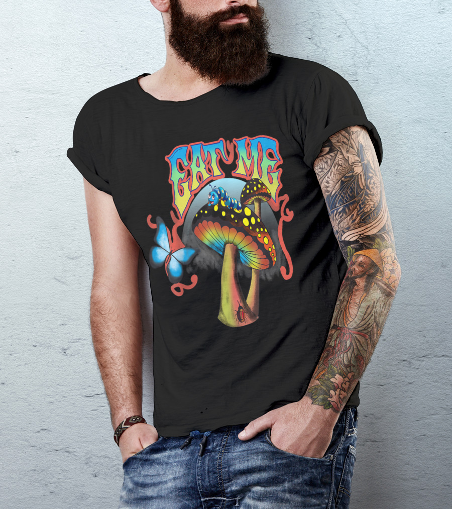 EAT ME Magic Mushroom Psychedelic Caterpillar Butterfly T-Shirt