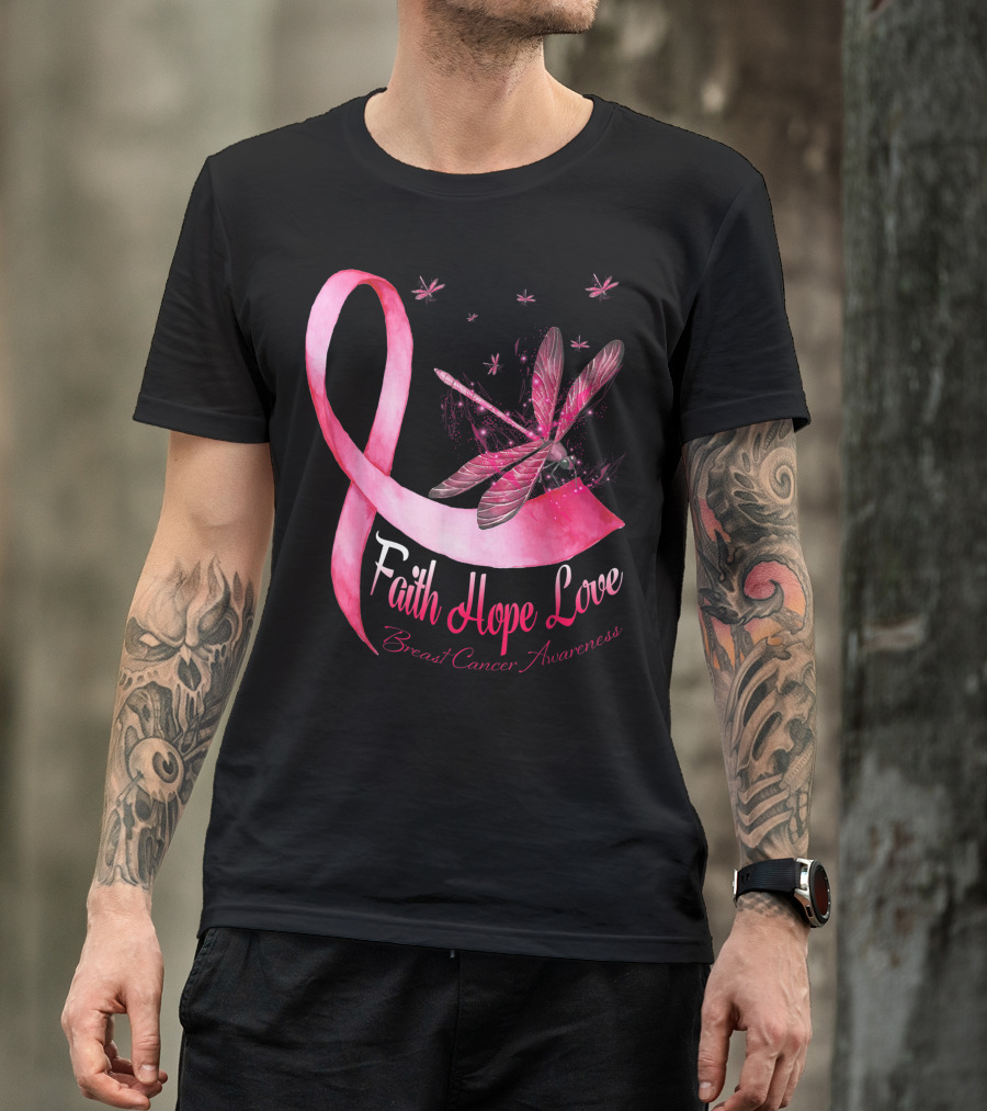 Faith Hope Love Breast Cancer Awareness Pink Ribbon Dragonfly T-Shirt