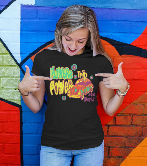 Flowers Power Trip Love On The World Hippies W9 T-Shirt