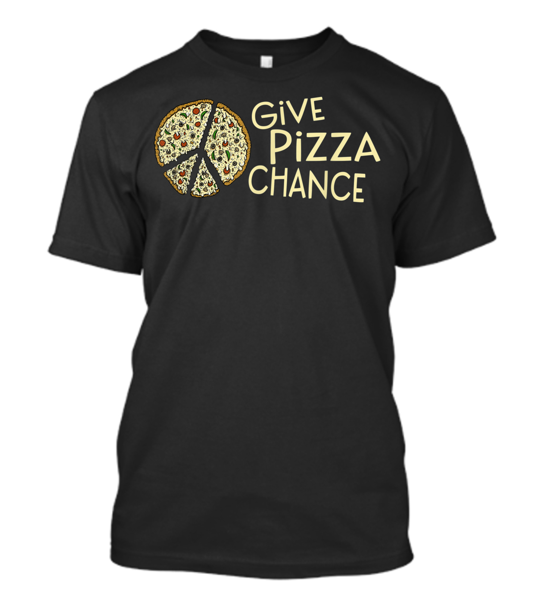 Give Pizza A Chance Peace Symbol Pizza T-Shirt
