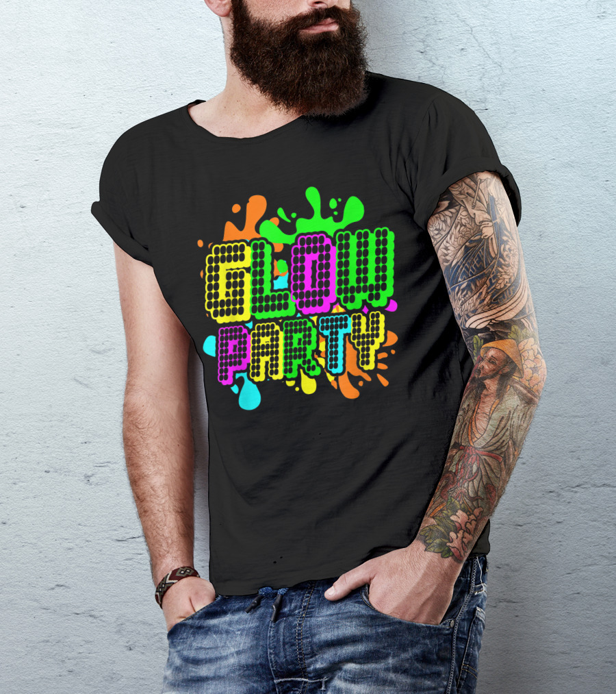 Glow Party Glow Crazy Birthday Neon T-Shirt