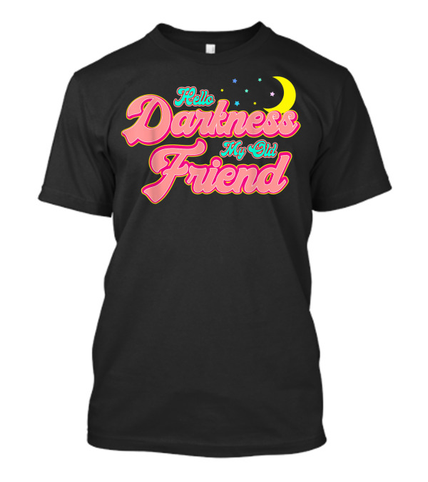 Hello Darkness My Old Friend Moon Stars T-Shirt