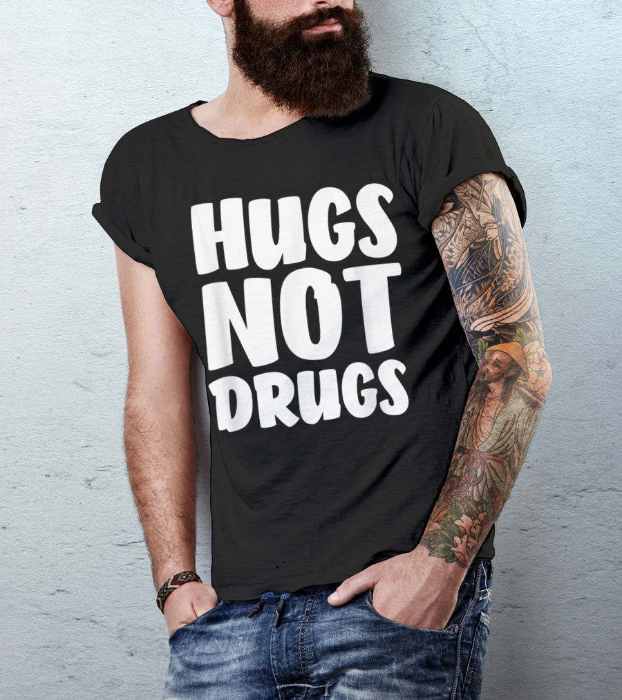 Hugs Not Drugs Anti Drug Hippy Tree Hugger T-Shirt