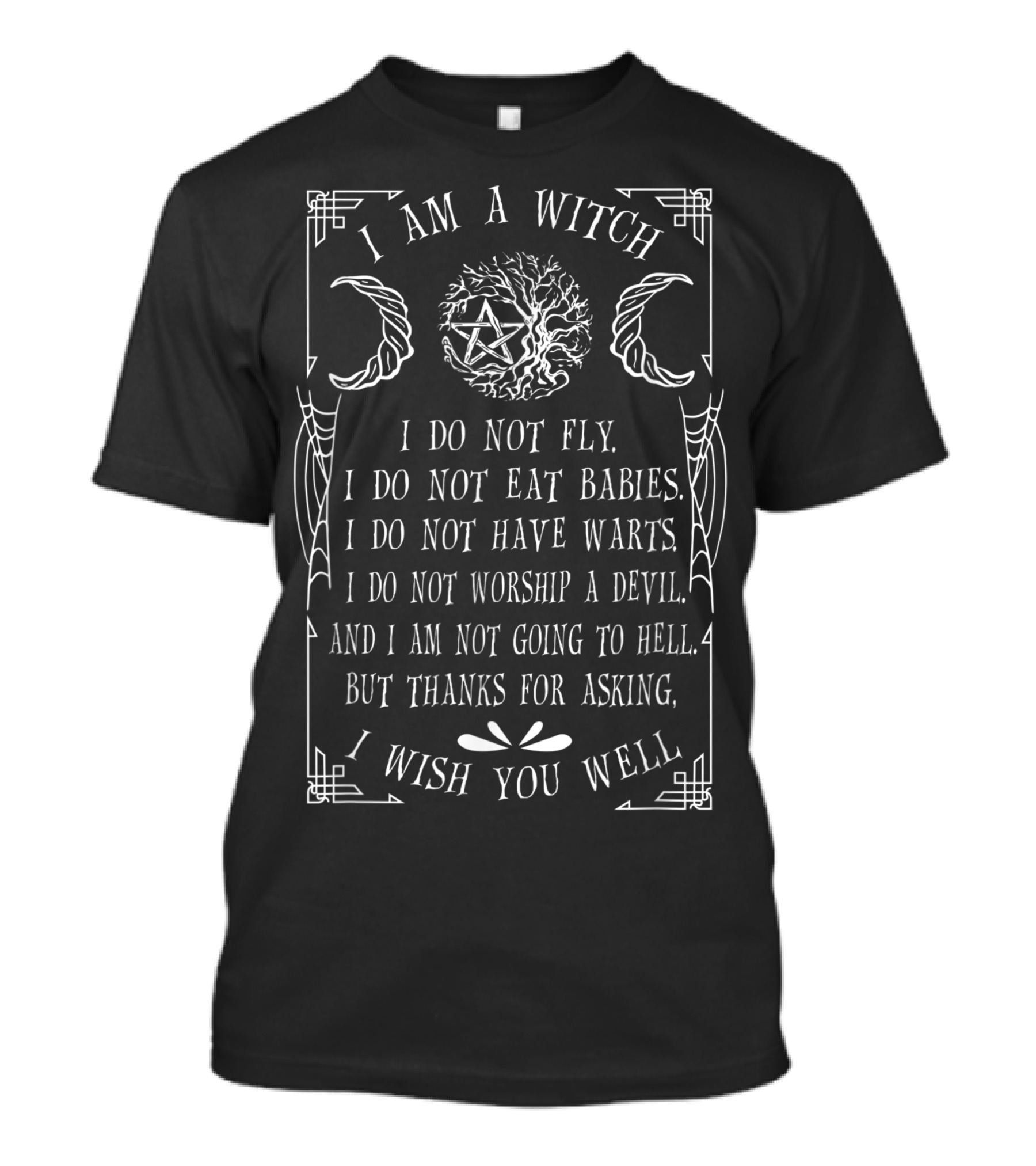 I Am A Witch Pagan Wicca Statement With Pentacle And Crescent Moons T-Shirt