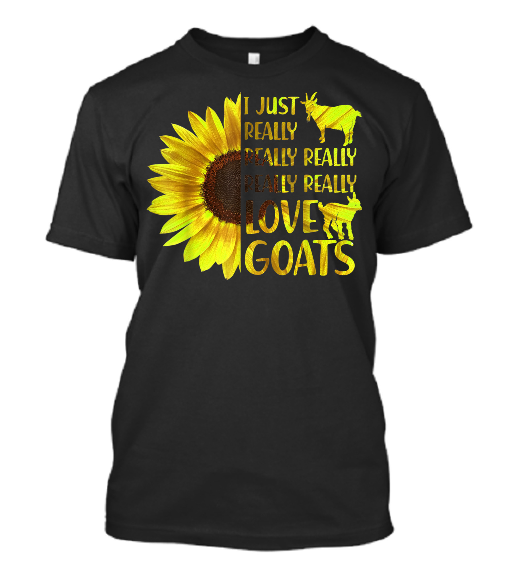 I Just Really Really Really Really Love Goats Hippie Sunflower T-Shirt