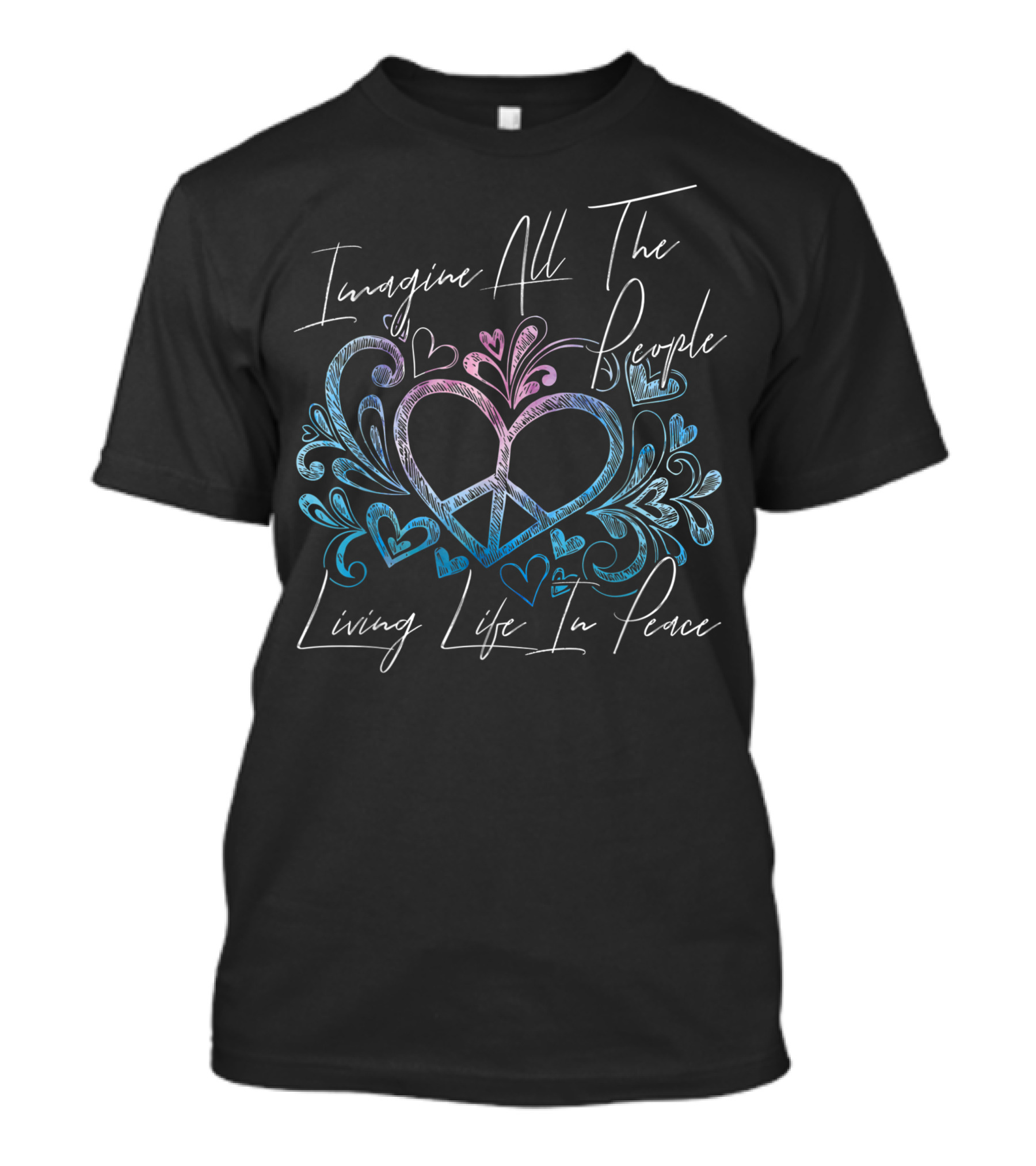 Imagine All The People Living Life In Peace 7S T-Shirt