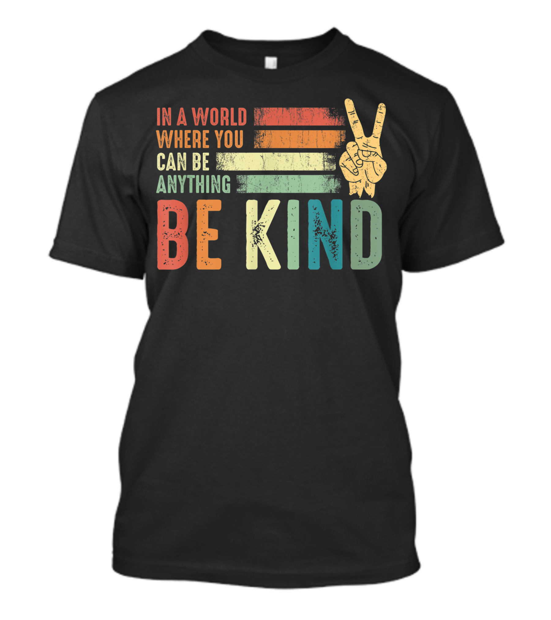 In A World Where You Can Be Anything Be Kind Peace Hippie Vintage Stripes T-Shirt