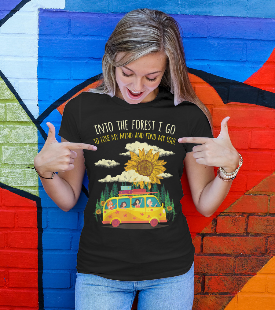 Into The Forest I Go To Lose My Mind And Find My Soul Hippie Peace Vintage Costume Hippy Bus Sunflower T-Shirt