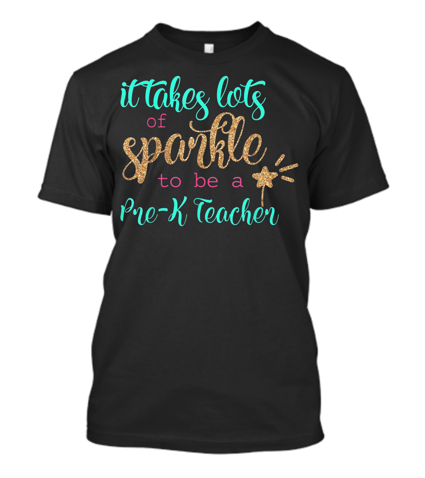 It Takes Lots Of Sparkle To Be A Pre-K Teacher T-Shirt