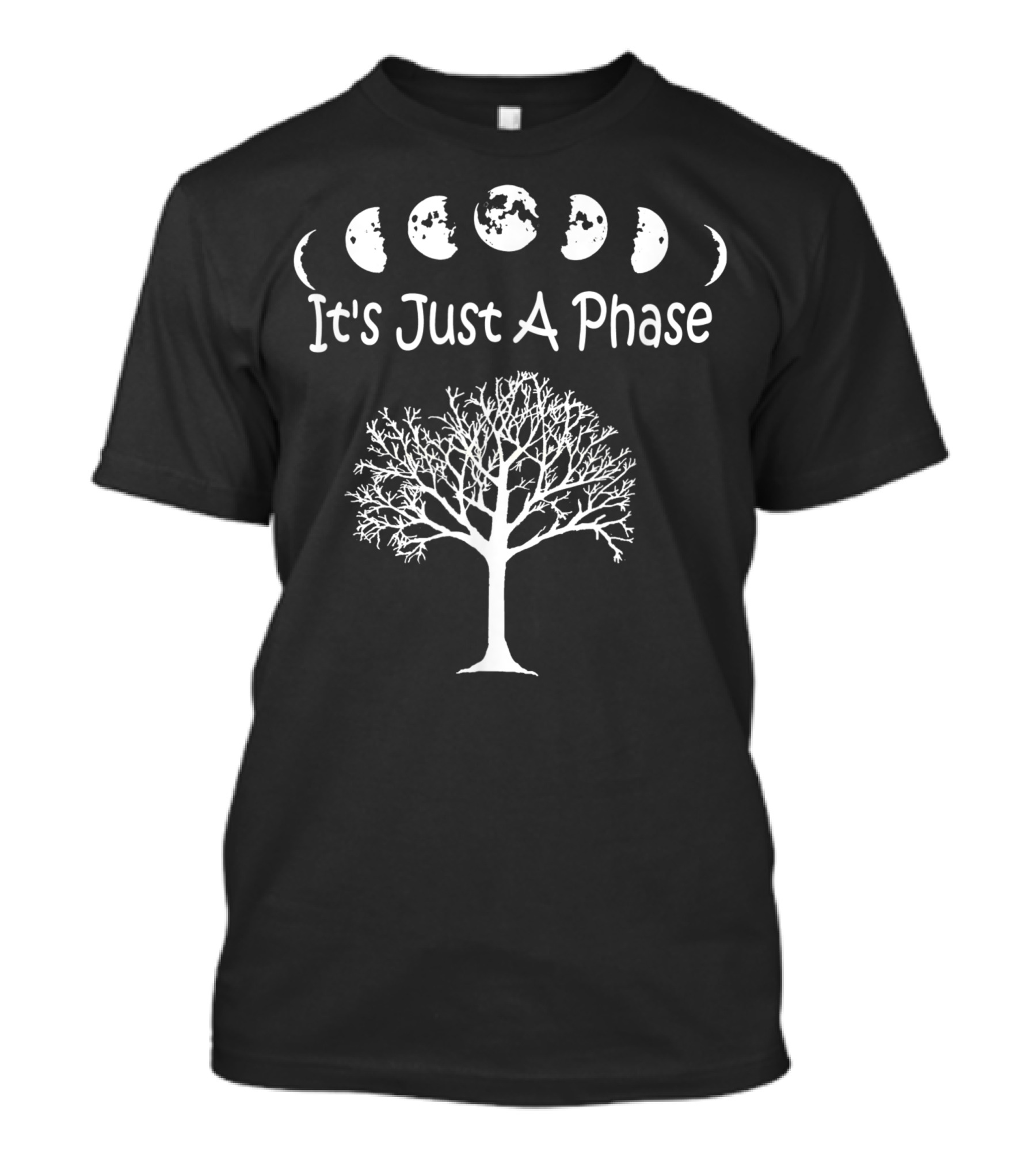 It's Just A Phase Moon Phases Tree Of Life T-Shirt