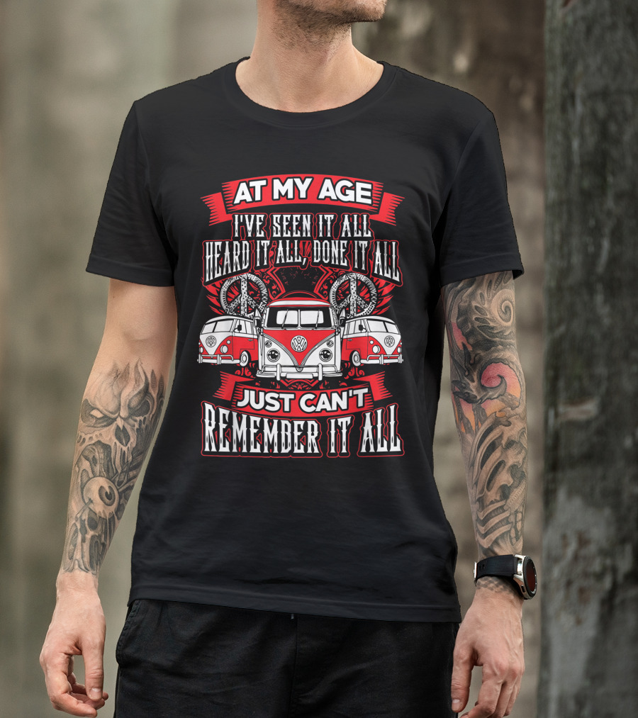 At My Age Kombi Bus Split Window Hippie Bus Just Can't Remember It All T-Shirt