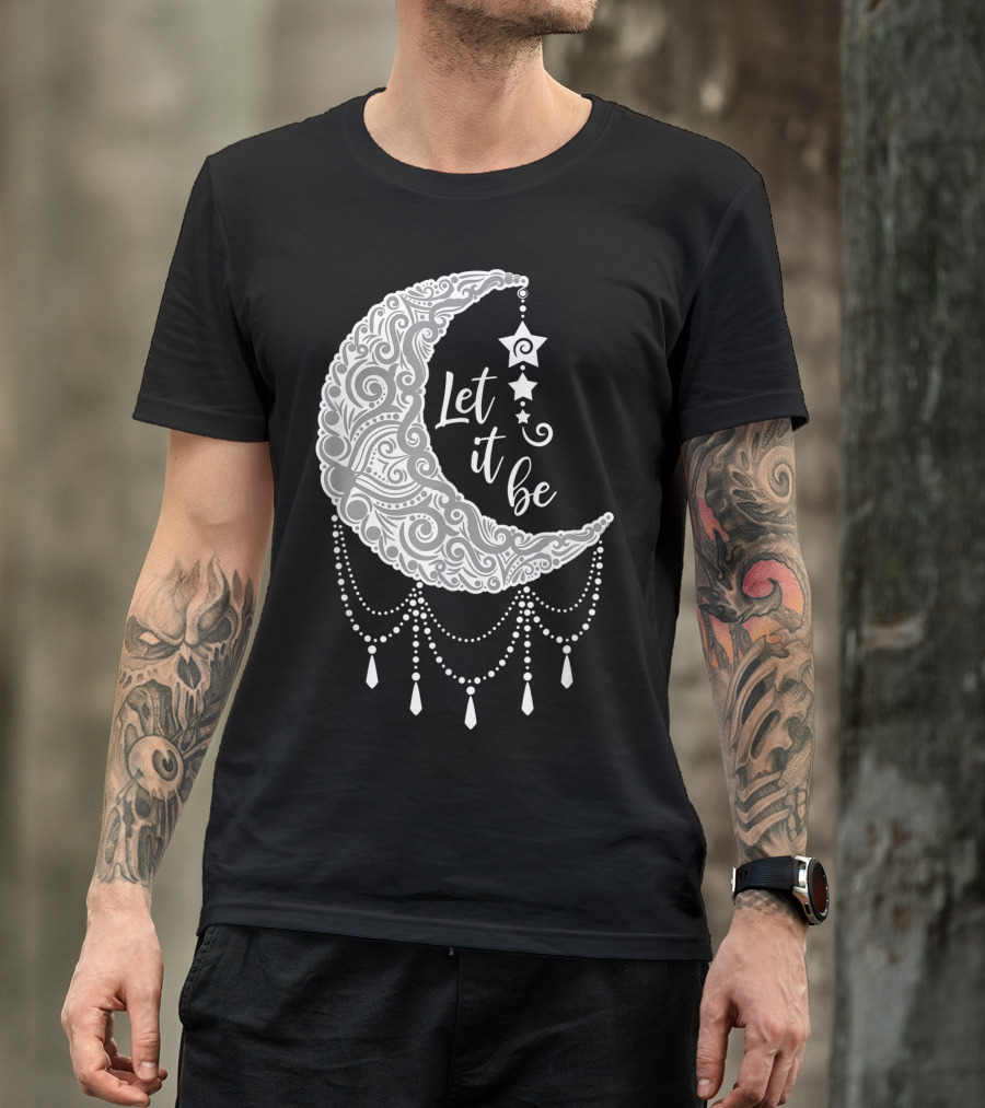 Let It Be Moon Mandala Crescent Starry Night Affirmation T-Shirt