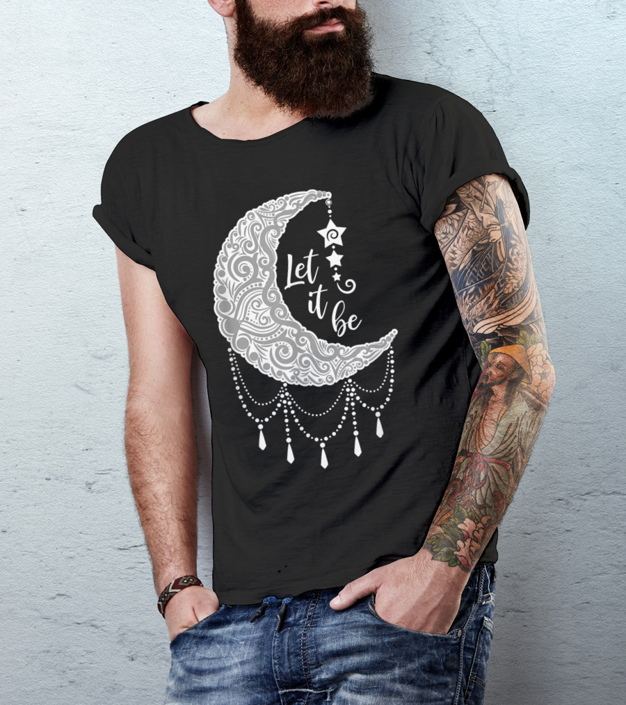 Let It Be Moon Mandala Crescent Starry Night Affirmation T-Shirt