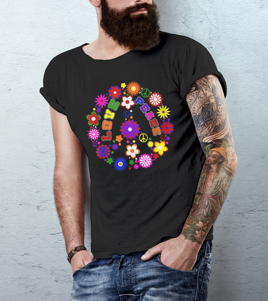 Love Peace Flowers Hippie Colorful 60s 70s Peace Sign T-Shirt