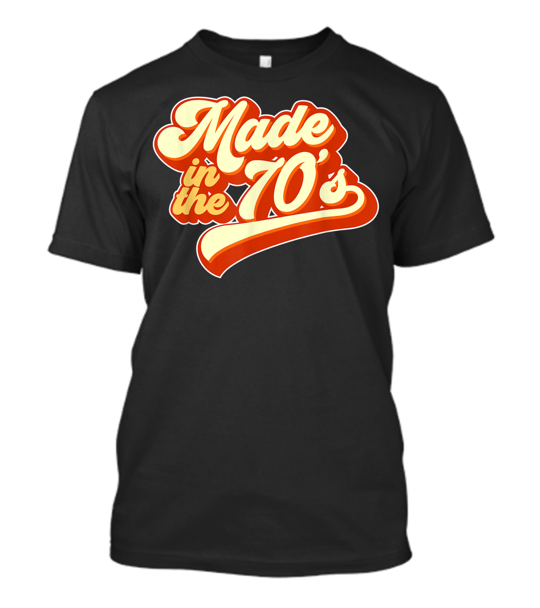 Made In The 70's Retro Style Font T-Shirt