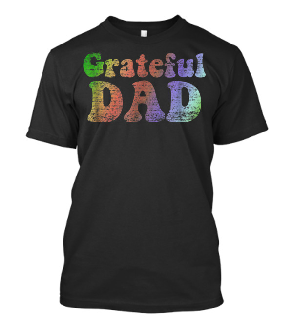 Grateful Dad Vintage Rainbow Typography T-Shirt