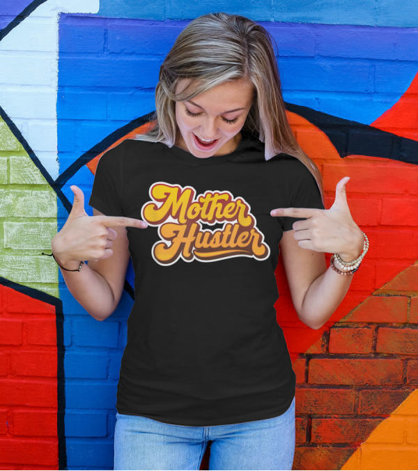 Vintage Style Mother Hustler Orange Wife Boss T-Shirt