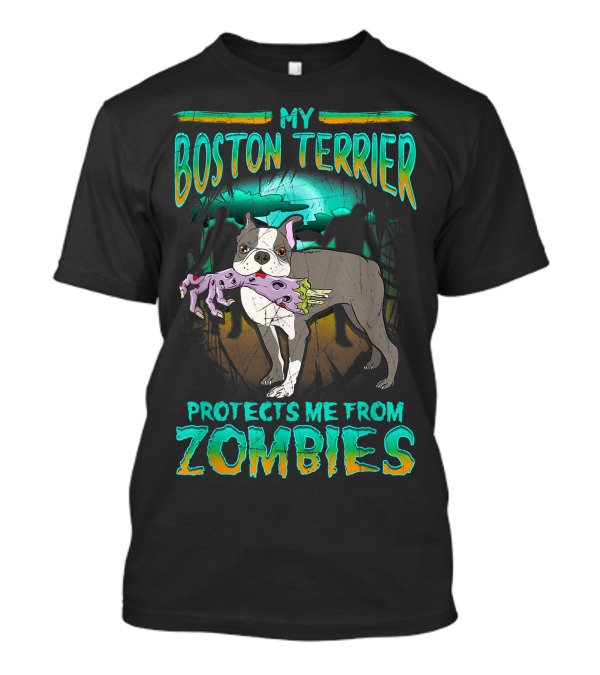 My Boston Terrier Protects Me From Zombies Poster Style Noir Night Forest With Silhouetted Figures T-Shirt