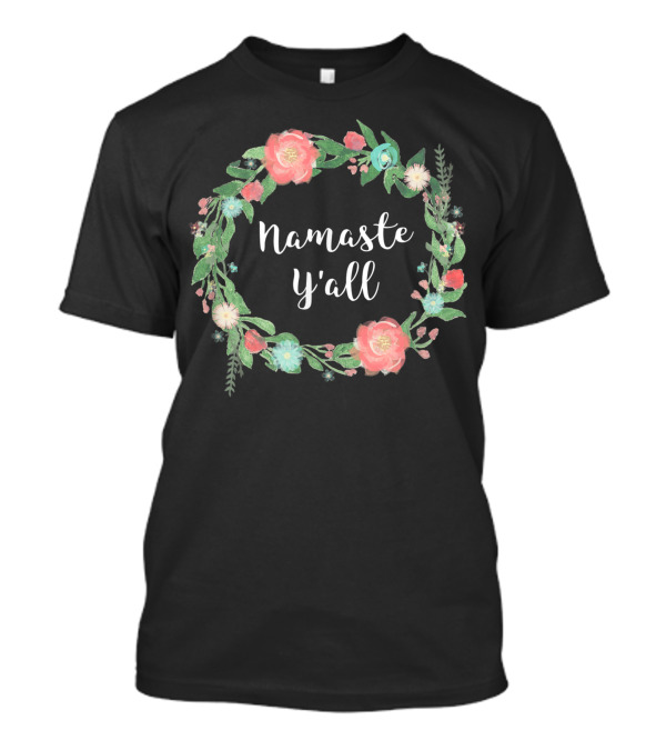 Namaste Y'all Southern Yoga Floral Flower Circle T-Shirt