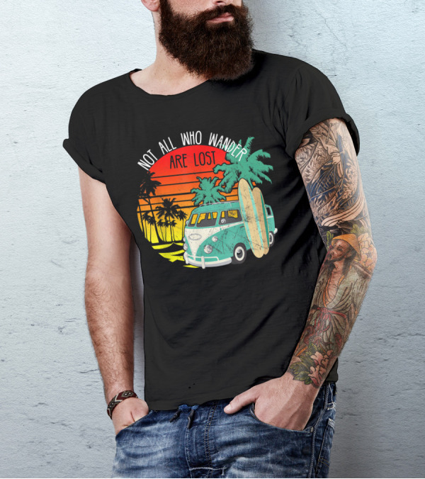 Not All Who Wander Are Lost Vintage Surf Beach Van Palm Trees T-Shirt