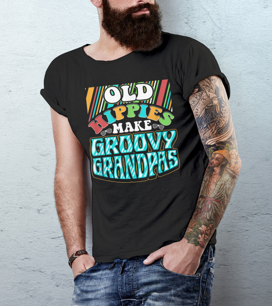 Old Hippies Make Groovy Grandpas Vintage Vibes T-Shirt