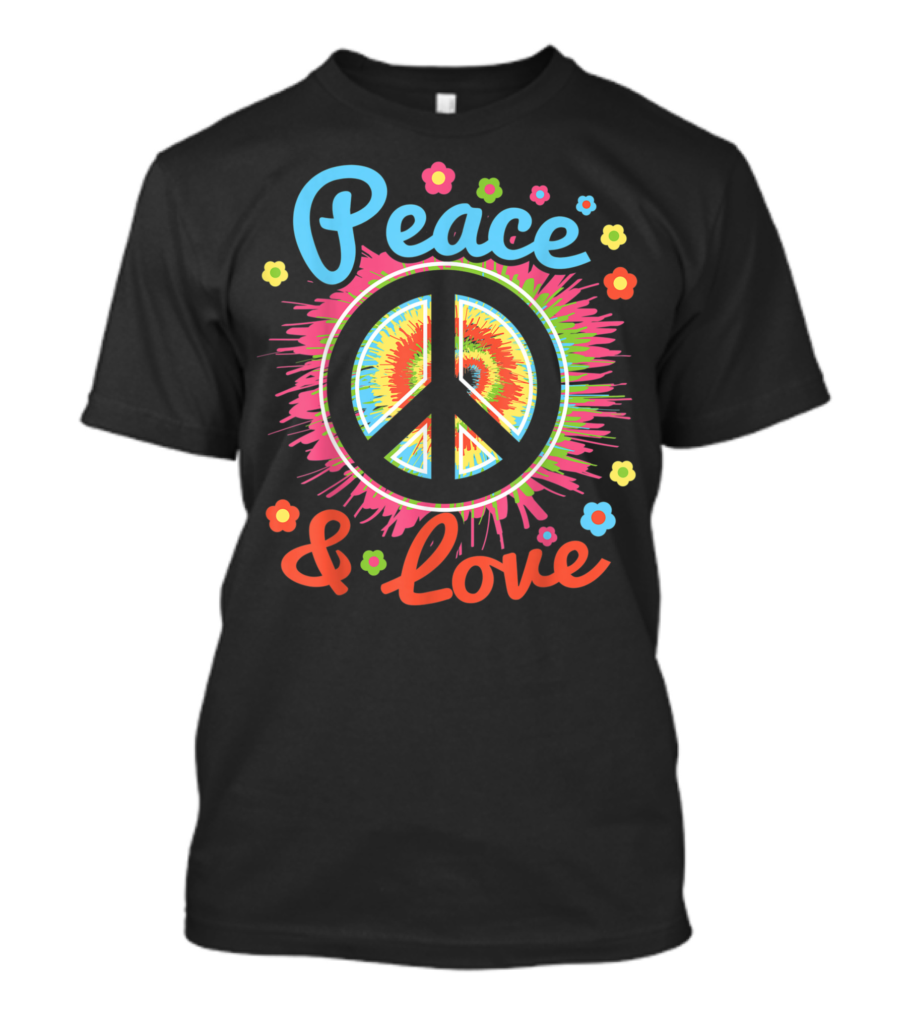 Peace And Love Peace Sign Tie-Dye 70s Flowers Retro T-Shirt