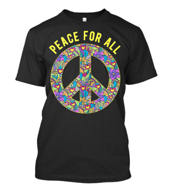 Peace For All Colorful Floral Peace T-Shirt