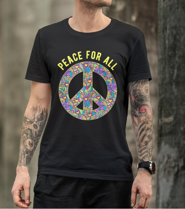 Peace For All Colorful Floral Peace T-Shirt