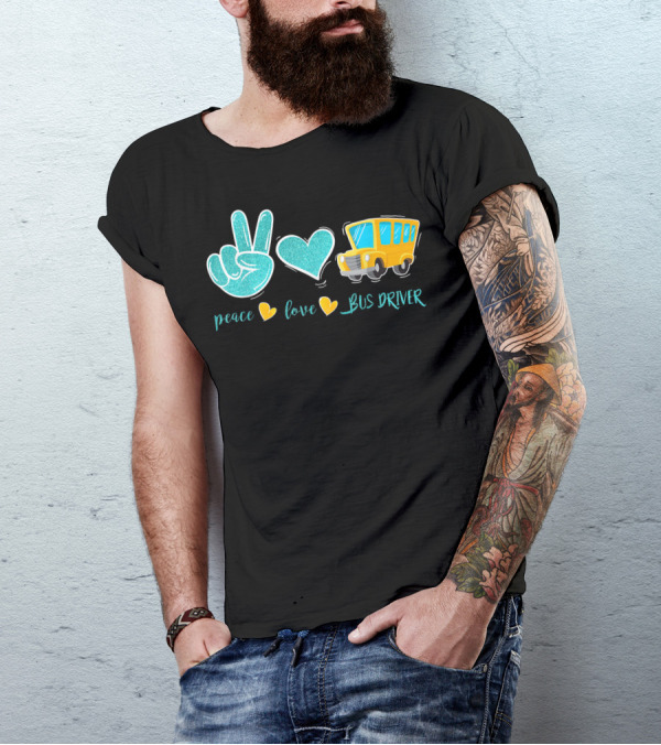 Peace Love Bus Driver Cute School Bus Driver Pride T-Shirt