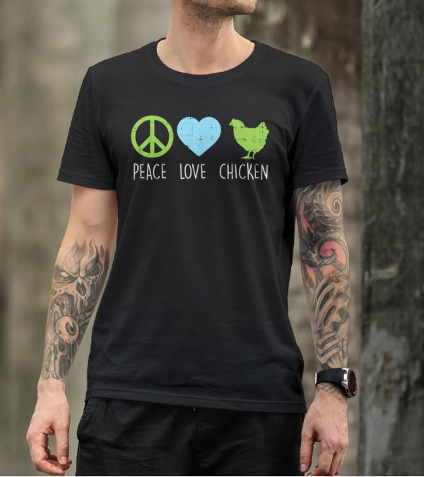 Peace Love Chicken Hippie Farmer Farm Animal Farming T-Shirt