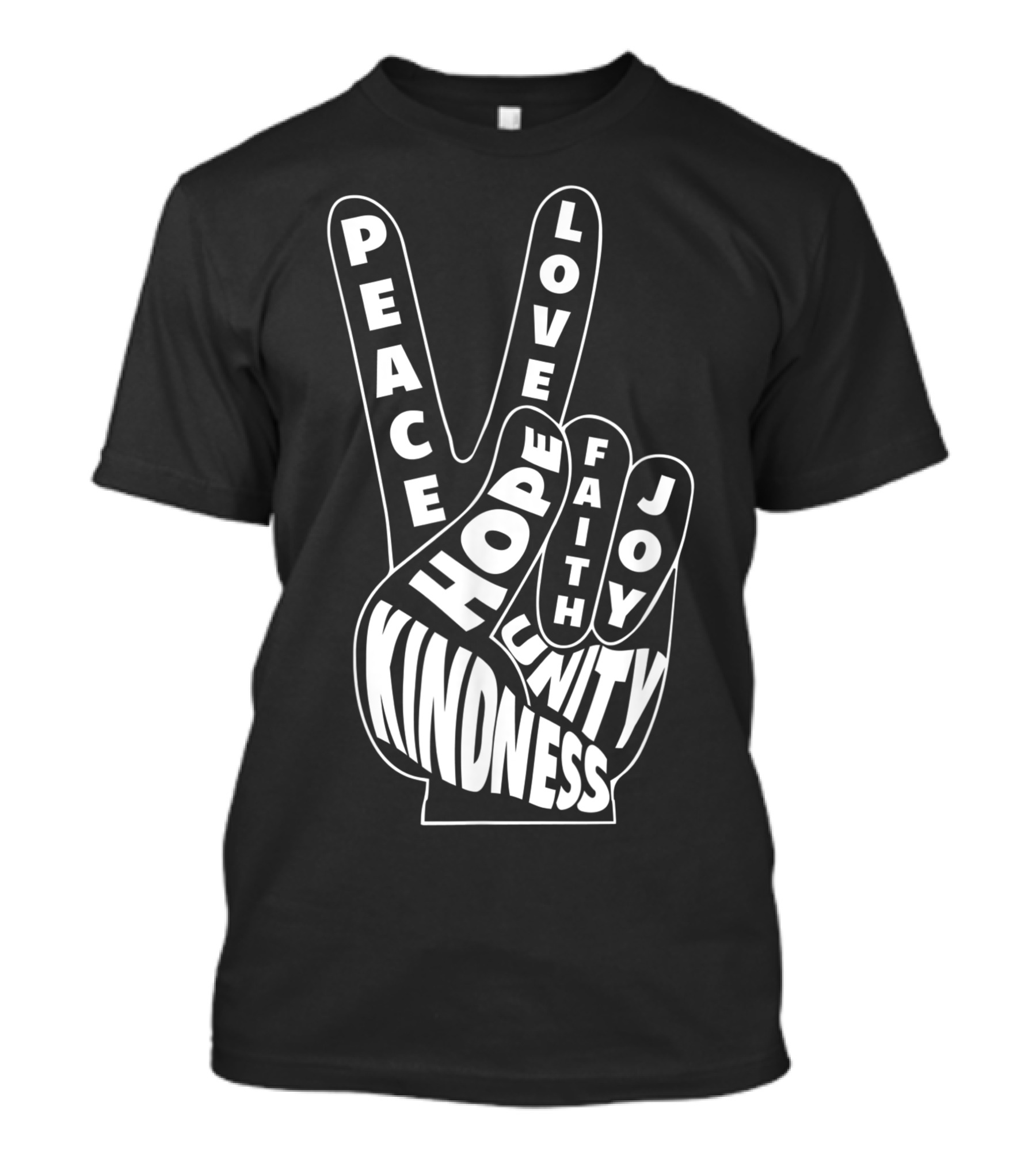 Peace Love Hope Faith Joy Kindness Unity Hand Sign T-Shirt