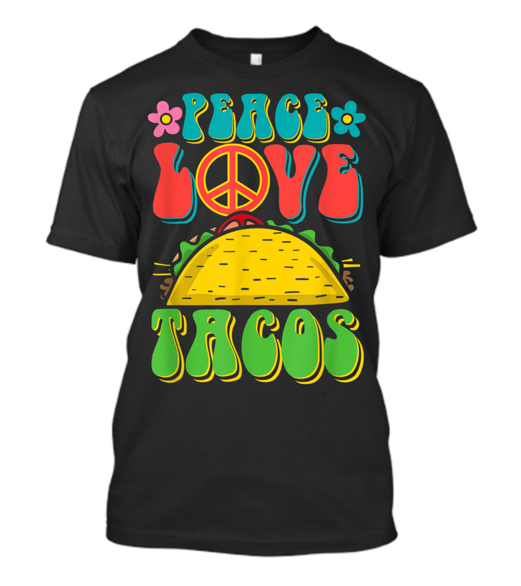 Peace Love Tacos Groovy 70s Flower Power Vibe T-Shirt