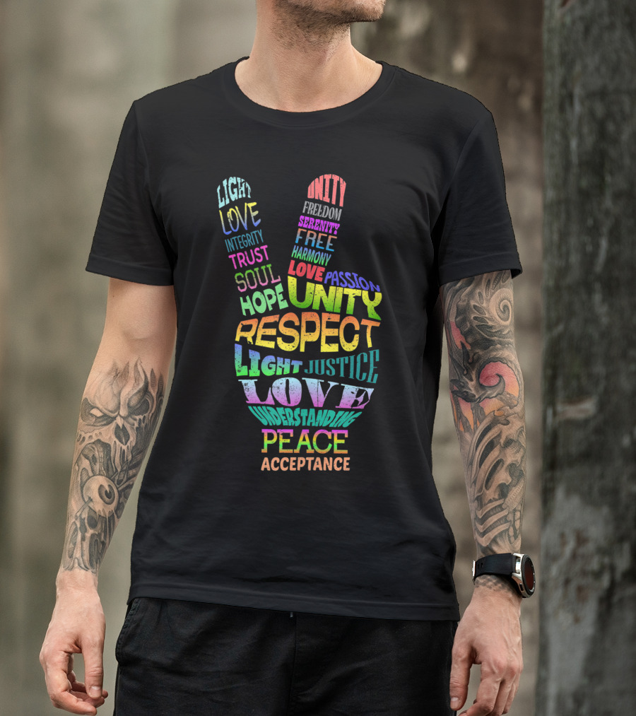 Unity Peace Sign Language Love Hope Respect Acceptance 70s Harmony Freedom T-Shirt