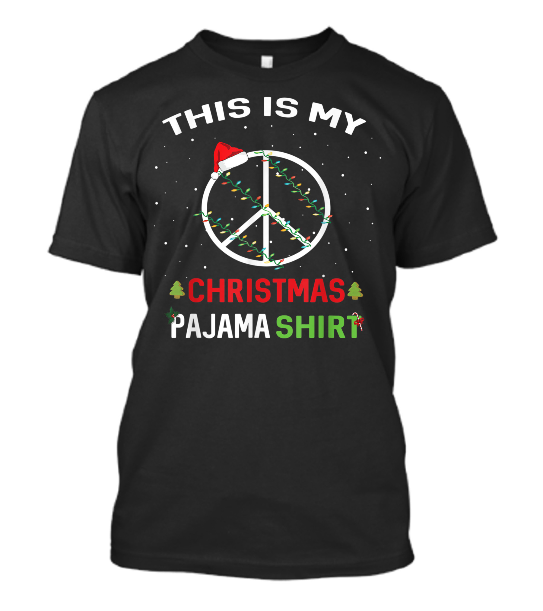 This Is My Christmas Pajama Shirt Peace Xmas Matching Santa Hat T-Shirt