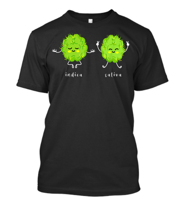 Indica Sativa Yoga Sweet Weed Marijuana Cannabis T-Shirt