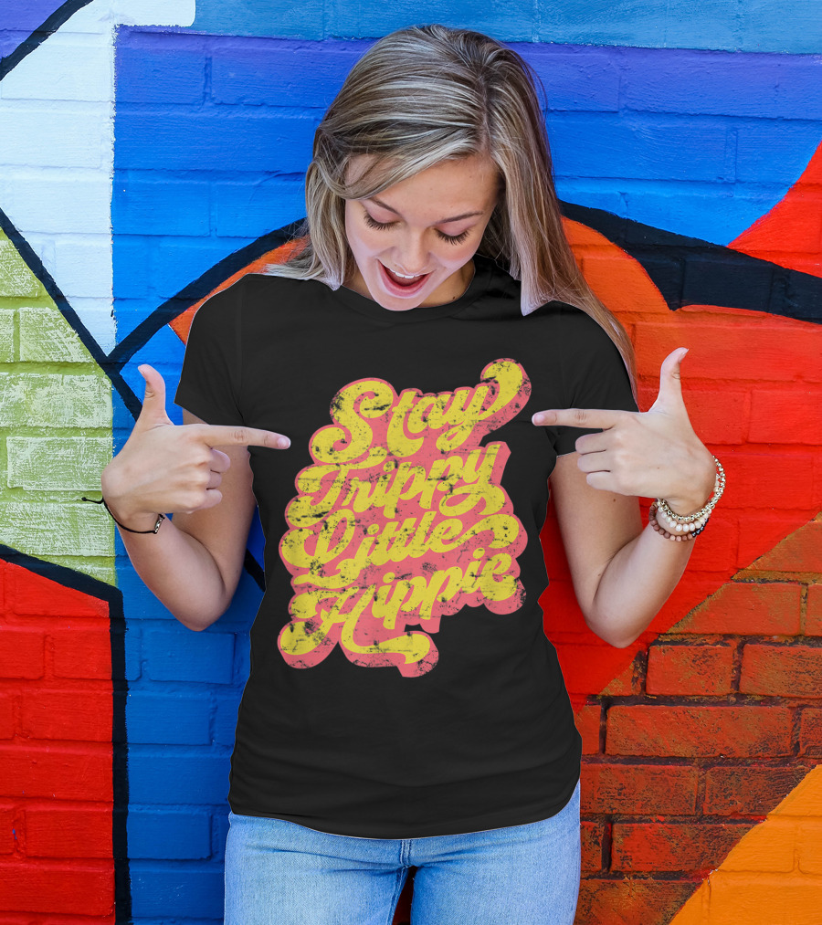 Stay Trippy Little Hippie 70s Retro Psychedelic Font T-Shirt