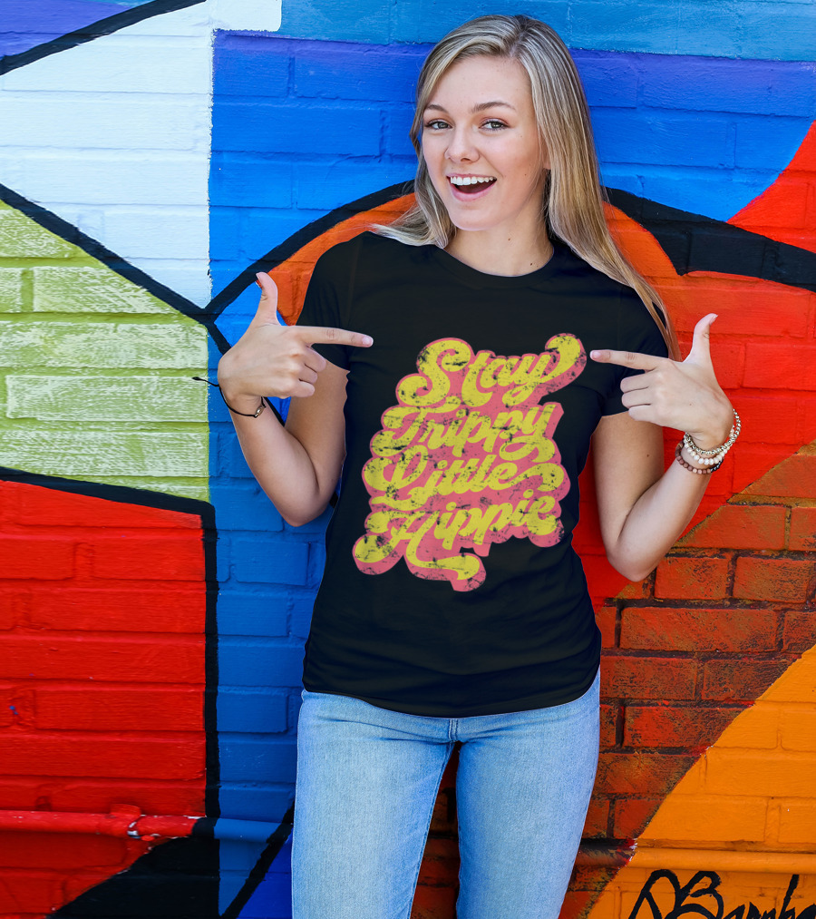 Stay Trippy Little Hippie 70s Retro Psychedelic Font T-Shirt