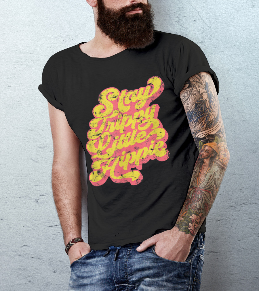 Stay Trippy Little Hippie 70s Retro Psychedelic Font T-Shirt