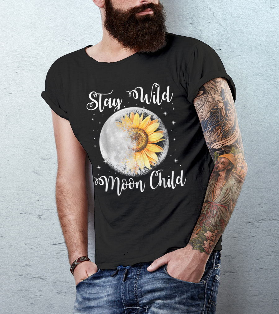 Stay Wild Moon Child Sunflower Moon Hippie T-Shirt