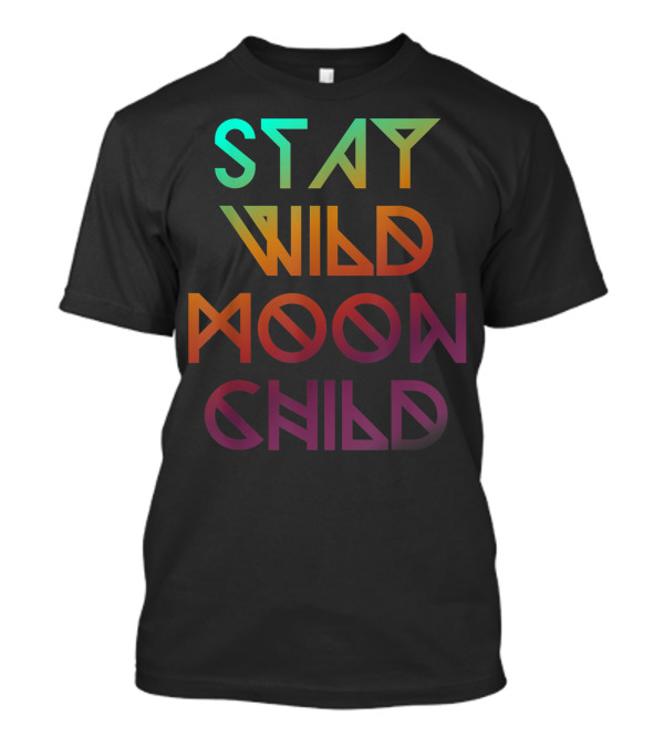 Stay Wild Moon Child Wicca Retro Gradient Magic T-Shirt