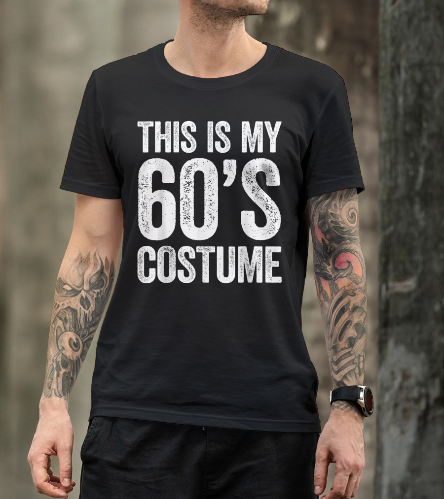 This Is My 60's Costume T-Shirt